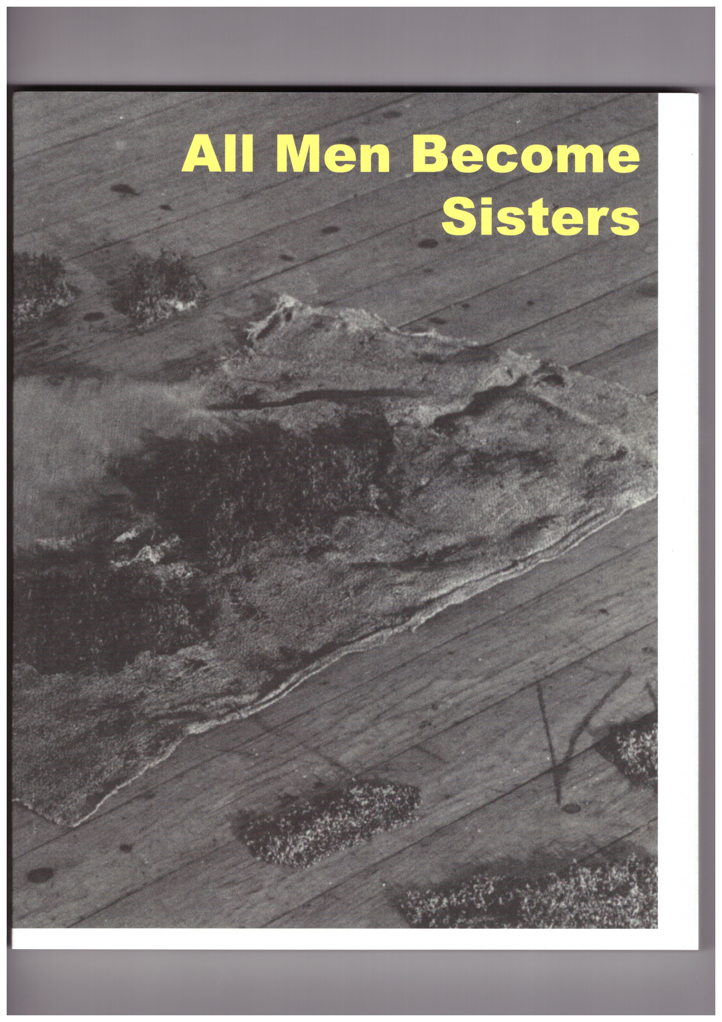 SOKOLOWSKA, Joanna (ed.) - All Men Become Sisters